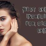 best skincare ingredients